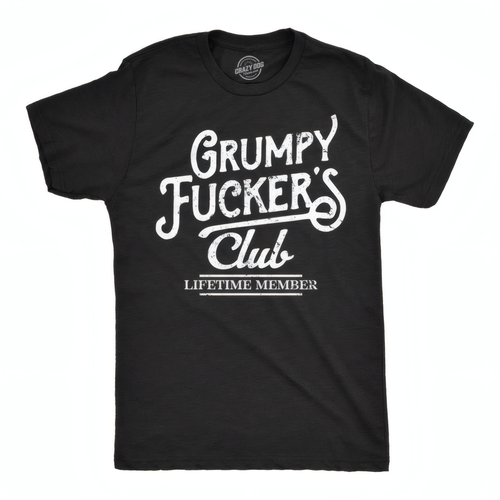 Grumpy F*ckers Club — Lifetime Member Tee