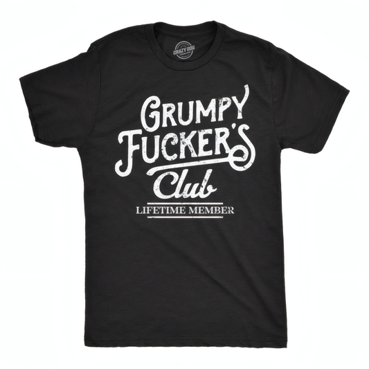 Grumpy F*ckers Club — Lifetime Member Tee